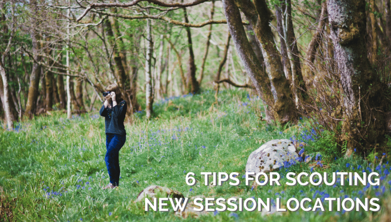 6 Tips For Scouting New Session Locations - Iris Works